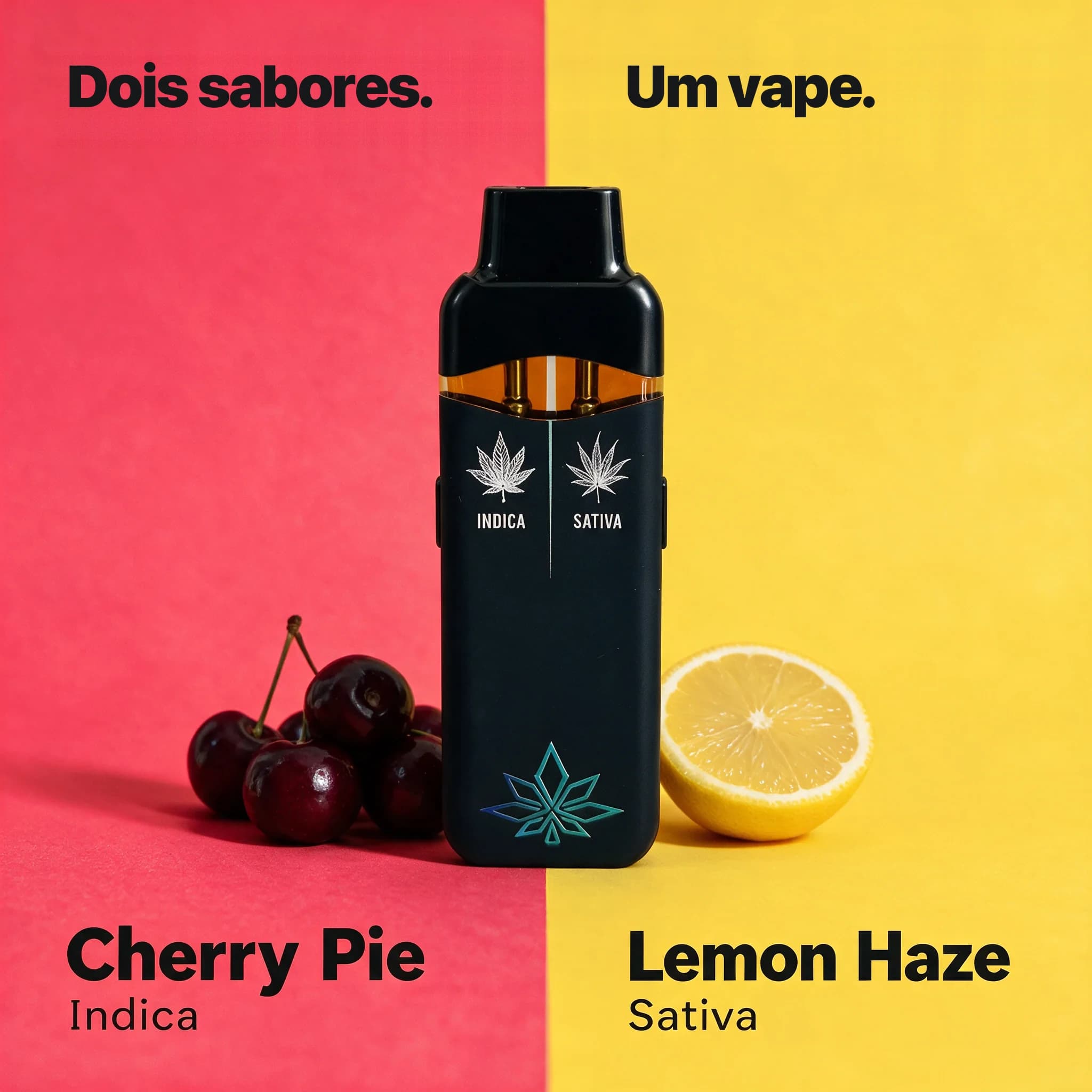Dois sabores. Um vape. Cherry Pie, Indica. Lemon Haze, Sativa.